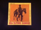 NICO FIDENCO. ALL'ULTIMO SANGUE 45Rpm Original Soundtrack CAM Italy 1968