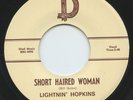 Rare Blues 45 - Lightnin' Hopkins - Short Haired Woman - 
