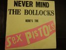 SEX PISTOLS NEVER MIND THE BOLLOCKS 1st PRESSING A3-B1 11 TRACK UK LP VG CONDIT