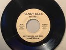 Love Comes and Goes/Magic Touch by Gang's Back 45 RPM Record