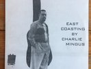 Charles Mingus-East Coasting -Free Jazz-Bebop Jazz Import Vinyl LP – Bill Evans