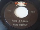 ROCKABILLY 45 Gene Vincent-Bird-Doggin'/ Ain't That Too Much-Challenge 59337 VG+