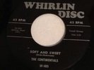 The Continentals Picture Of Love Soft And Sweet Whirlin Disc Rare Doo Wop 45 R&b
