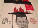 JOHN WATERS - Make Trouble EXCLUSIVE Red 7