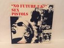 SEX PISTOLS  - 'NO FUTURE UK?'  -  'SPUNK' + 3 extra tracks
