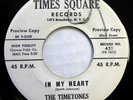 TIMETONES 45 In my heart / My love TIMES SQ VG++ Doowop ws900