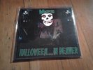 MISFITS - HALLOWEEN IN DENVER  (EXTRA RARE)