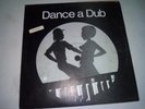 Junior Delgado ?– Dance A Dub   /  LP