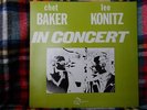 Chet Baker & Lee Konitz - LP - In Concert April 1974 - India Navi-US Press. - NM
