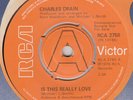 70s R&B Soul CHARLES DRAIN is this really love UK Demo Promo DJ Copy 7