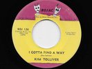 Kim Tolliver - I Gotta Find A Way / I'll Try To Do Better (Soul, 45)