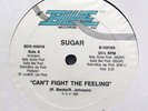 SUGAR-CAN'T FIGHT THE FEELING ON BLUE PRIVATE BOOGIE SYNTH 12