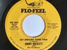 Rare Sweet Soul Funk 45   JIMMY DOCKETT  “My Dreams Come True” FLO-FEEL orig ’74