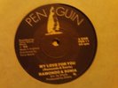 UK PENGUIN 11-RAMONDO AND SONIA-MY LOVE FOR YOU/ORGAN INSTRUMENTAL-NR EX
