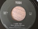 YODI Daphine Willams I Love You / I’m Your Man 45 Very Rare Northern Soul