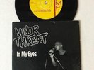 Minor Threat - original 'In My Eyes' 7