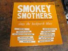 SMOKEY SMOTHERS Sings Backporch Blues LP KING 779 mono DG VG++ nice  original