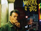 The James Hunter Six Whatever It Takes (LP+MP3)