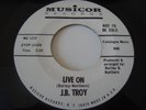 J.B. TROY - LIVE ON /I'M REALLY THANKFUL PROMO RARE EX 7