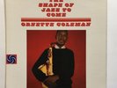 ORNETTE COLEMAN   THE SHAPE OF JAZZ TO COME   MONO 1ST PRESS 1959