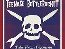Tales From Wyoming (Colored VINYL - BRAND NEW by Teenage Bottlerocket