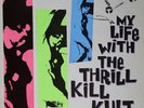 My Life With The Thrill Kill Kult ?– My Life With The Thrill Kill Kult