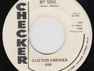 CLIFTON CHENIER My Soul MONSRER R&B DANCER Bajou Drive cajun bleus US PROMO 45