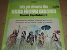 RICARDO RAY Let's Get Down to the Real Nitty Gritty - Alegre (S)LPA-8730 SEALED