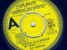 ROY ORBISON - Breakin' Up Is Breakin' My Heart / Wait - London 7