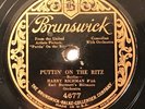 Harry Richman w/Earl Burtnett-Puttin On The Ritz/Cherie Brunswick 4677 78