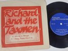 RICHARD & THE TAXMEN - Now We're Thru 7