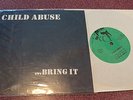 CHILD ABUSE BRING IT 45 EP MUTHA RECORDS 014 LONG BRANCH NJ NM W/ P/S 1983 PUNK