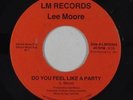 Modern Soul Boogie 45 - Lee Moore - Do You Feel Like A Party - LM - VG+ mp3