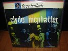 CLYDE MCPHATTER love ballads ( r&b ) atlantic black