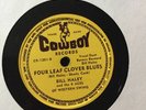 Bill Haley - Four Leaf Clover Blues / Too Many Parties Cowboy 1201