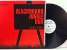 UPSETTERS Blackboard Jungle Dub 1991 Dub LP LEE SCRATCH PERRY 0115