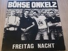 Böhse Onkelz Freitag Nacht Rar Erstpressung ROCK-O- RAMA