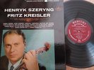 FRITZ KREISLER BY HENRYK SZERYNG
