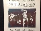 Thomas Jefferson Slave Apartments - You Can't Kill Stupid (VG+ Vinyl)