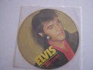 PICTURE DISC , ELVIS PRESLEY FOREVER , MY BABY LEFT ME .