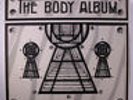 BODY: The Body Album LP (UK, 1981, booklet, corner bend, slight cover wear)