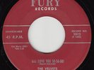 VELVETS - Fury 1012 - I-I-I (Love You So-So-So) - VG/VG+ DOO-WOP 45 ('58; orig)