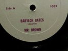 BABYLON GATES MR BROWN 10