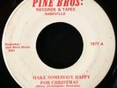 Dan Penn -Make Somebody Happy For Christmas- Soul 45 on Pine Bros. - Hear