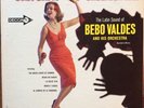 BEBO VALDES And His ORCHESTRA CHA CHAS Y CHARANGAS ORIG MONO 60’s DECCA LP