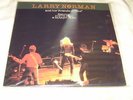 LARRY NORMAN  Live   LP Original auf Solid Rock  UK  SRX 1117   near MINT