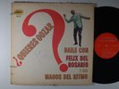 FELIX del ROSARIO y Sus MAGOS del RITMO Quieres Gozar Vol. 6 LATIN LP VIRGIE
