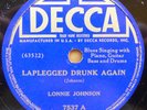 LONNIE JOHNSON 78 DECCA 7537 LAPLEGGED DRUNK AGAIN