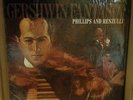 GERSHWIN FANTASIA- PHILLIPS & RENZULLI LP