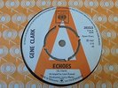 Gene Clark - Echoes 1967 UK 45 CBS DEMO THE BYRDS EX+